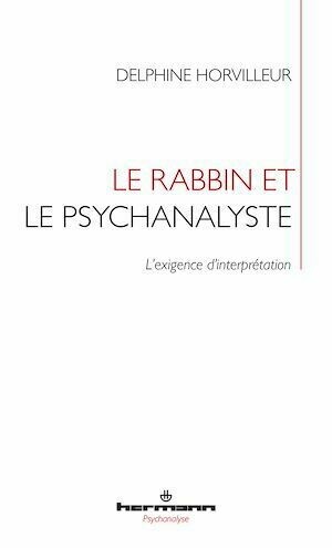 Le rabbin et le psychanalyste - Delphine Horvilleur - Hermann