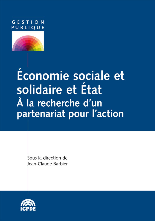 Économie sociale et solidaire et État -  - Institut de la gestion publique et du développement économique