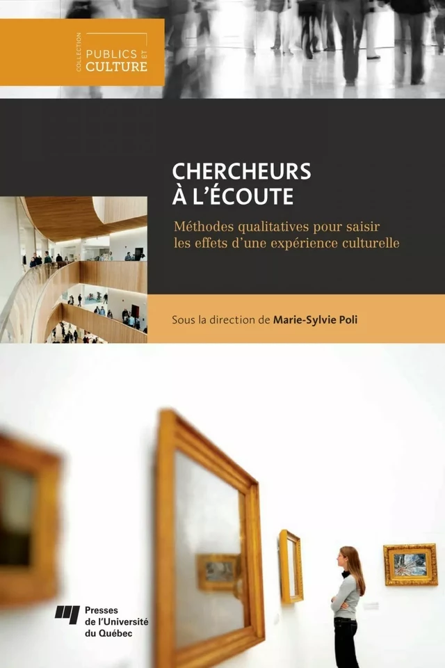 Chercheurs à l'écoute - Marie-Sylvie Poli - Presses de l'Université du Québec