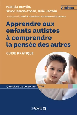 Apprendre aux enfants autistes à comprendre la pensée des autres