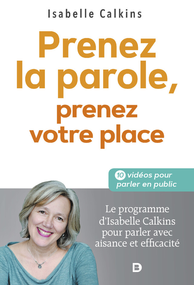Prenez la parole prenez votre place - Isabelle Calkins - De Boeck Supérieur