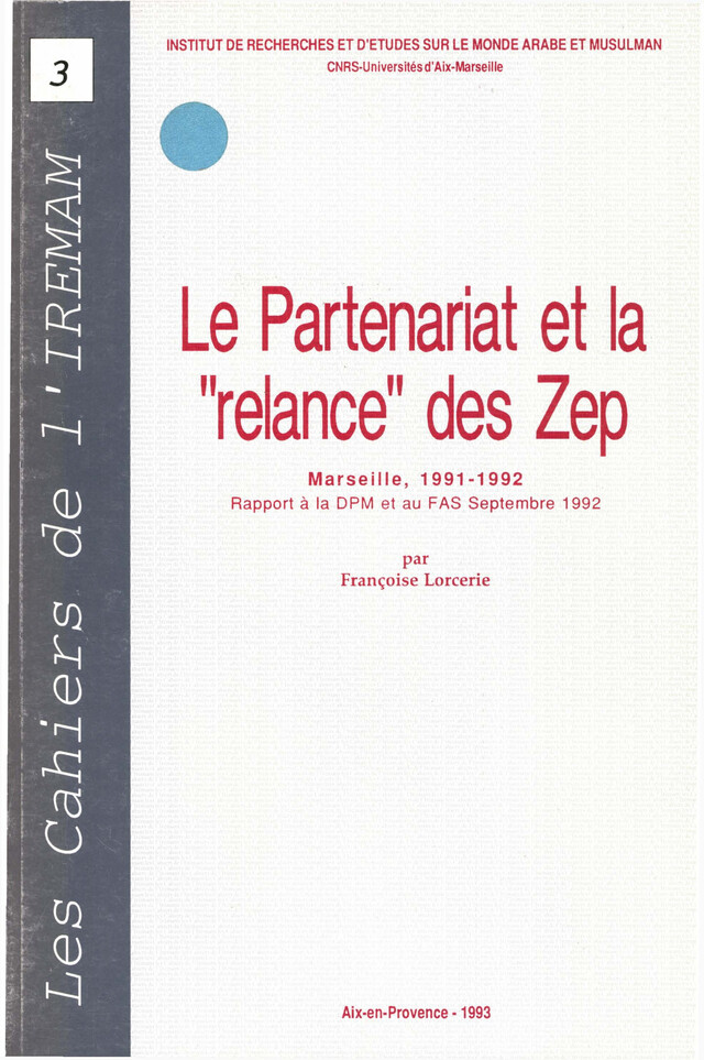Le partenariat et la « relance » des Zep - Françoise Lorcerie - Institut de recherches et d’études sur les mondes arabes et musulmans