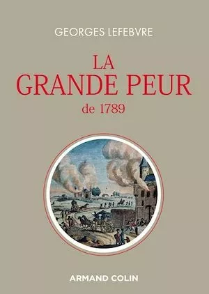 La grande peur de 1789 - Georges Lefebvre - Armand Colin