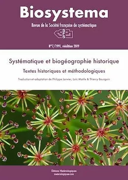 Biosystema : Systématique et biogéographie historique - n°7/1991 (réédition 2019)
