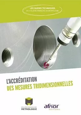 L’accréditation des mesures tridimensionnelles