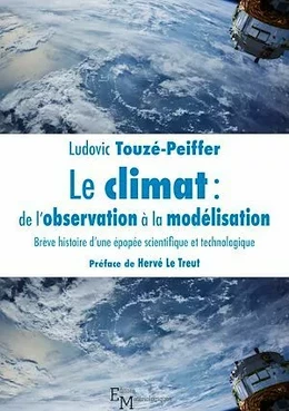 Le climat : de l’observation à la modélisation