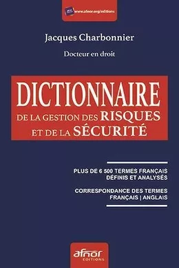 Dictionnaire de la gestion des risques et de la sécurité