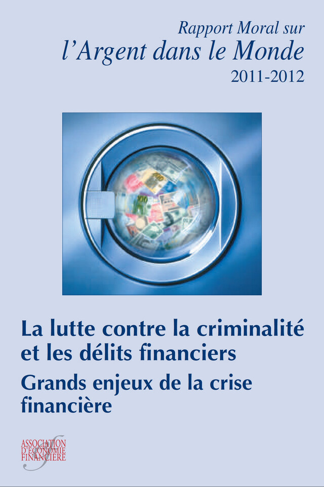 Rapport moral sur l'argent dans le monde 2011-2012 - Ouvrage Collectif - Association d'économie financière