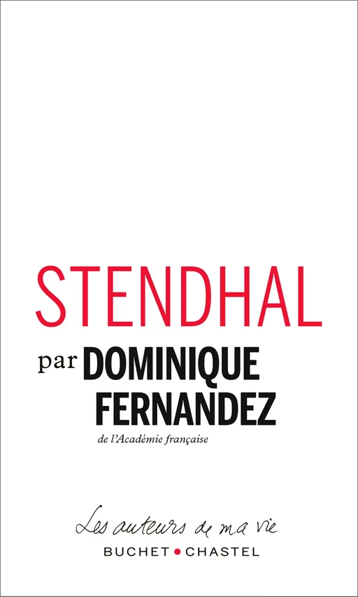 Stendhal - Dominique Fernandez - Libella