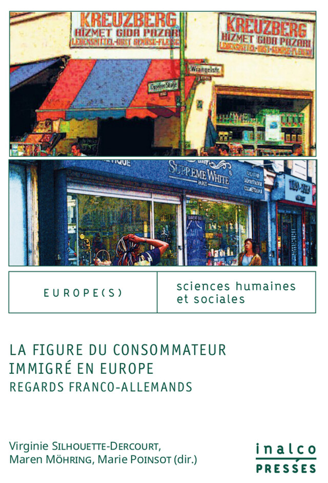 La figure du consommateur immigré en Europe -  - Presses de l’Inalco