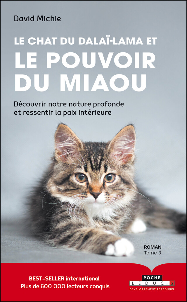 Le chat du Dalaï-Lama et le pouvoir du miaou - David Michie - Éditions Leduc