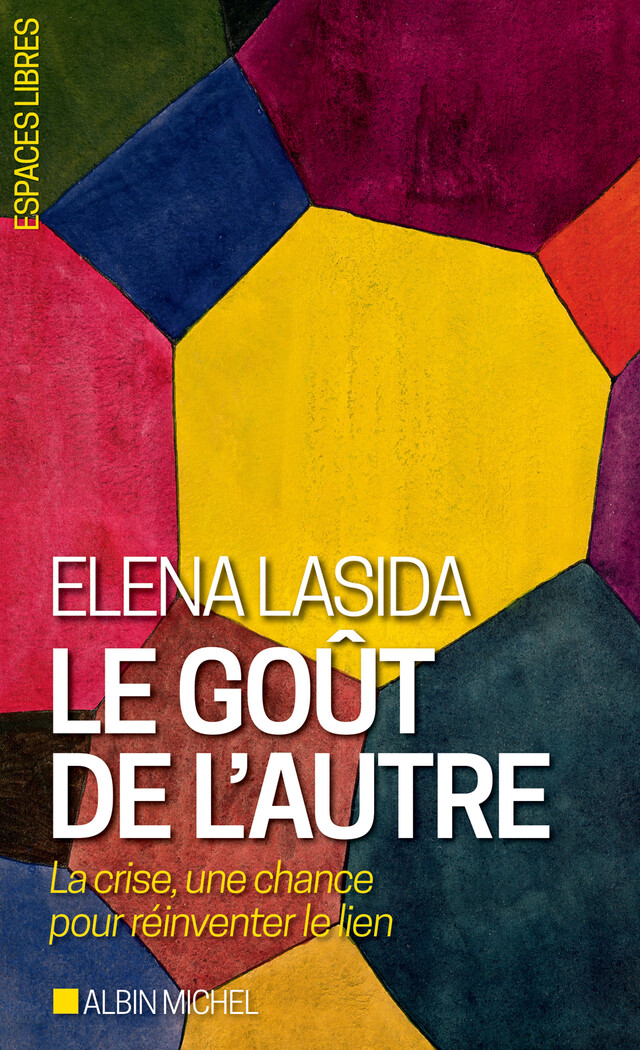 Le Goût de l'autre - Elena Lasida - Albin Michel