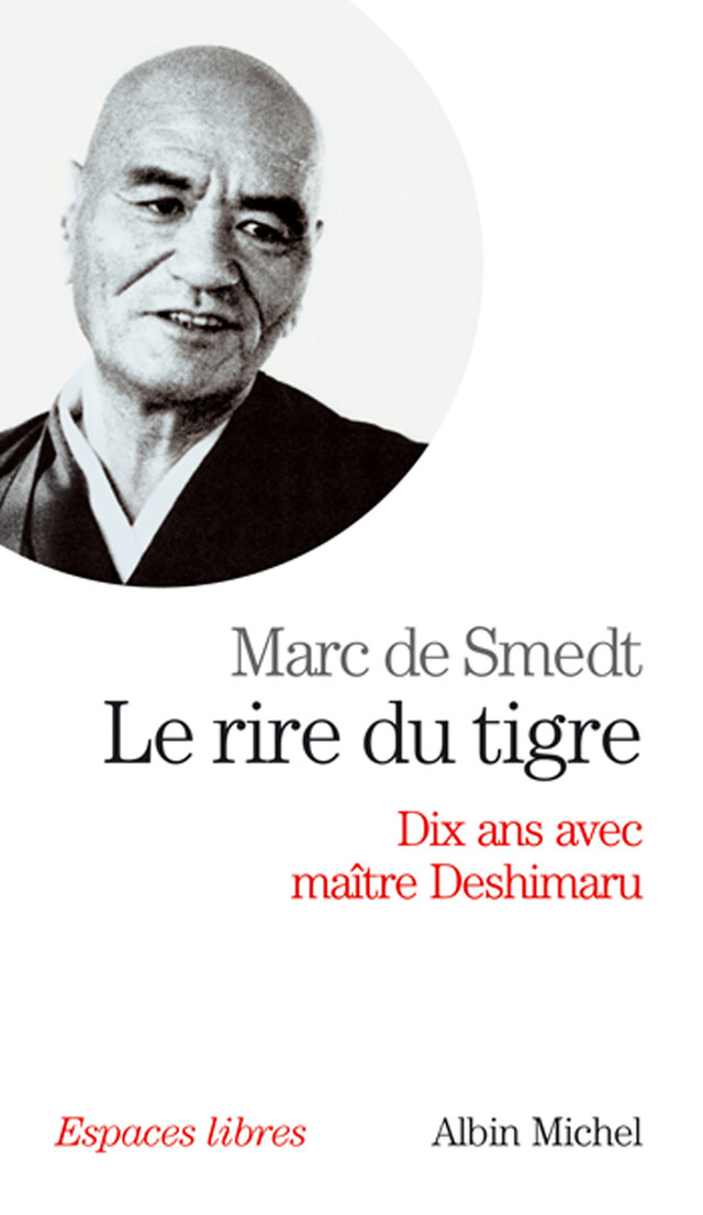 Le Rire du tigre - Marc de Smedt - Albin Michel