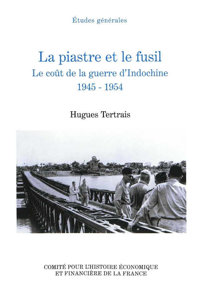 La piastre et le fusil - Hugues Tertrais - Institut de la gestion publique et du développement économique