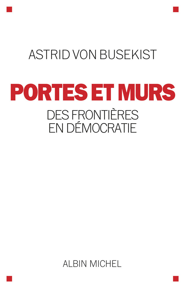 Portes et murs - Astrid von Busekist - Albin Michel