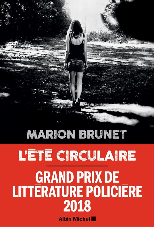 L'Eté circulaire - Marion Brunet - Albin Michel