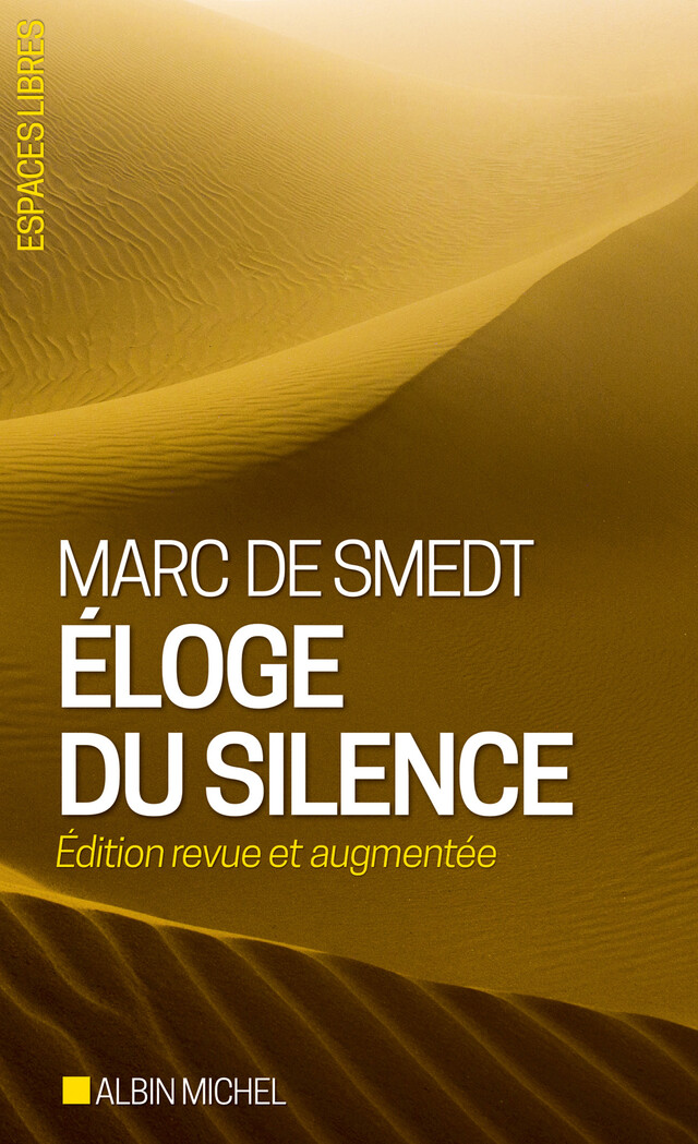 Éloge du silence - Marc de Smedt - Albin Michel