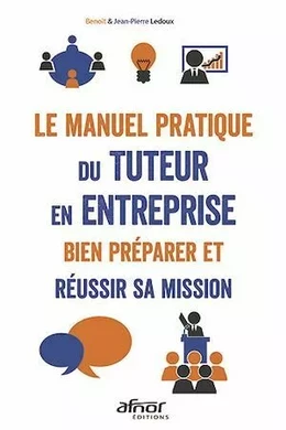 Le manuel pratique du tuteur en entreprise