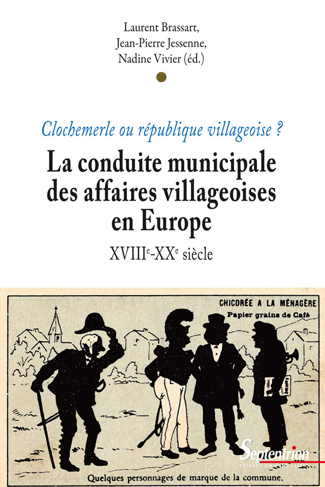 La conduite municipale des affaires villageoises en Europe (XVIIIe - XXe siècle) -  - Presses Universitaires du Septentrion