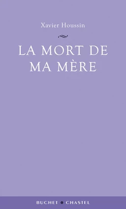 La Mort de ma mère