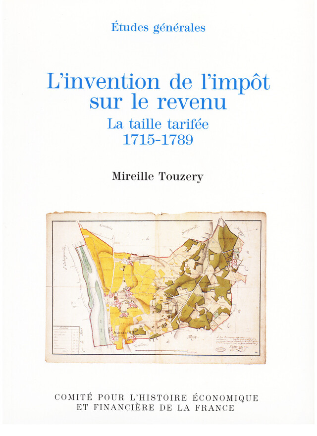 L’invention de l’impôt sur le revenu - Mireille Touzery - Institut de la gestion publique et du développement économique