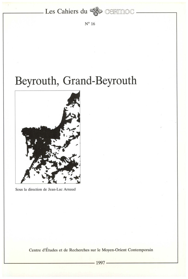Beyrouth, Grand Beyrouth -  - Presses de l’Ifpo