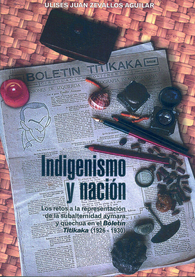 Indigenismo y nación - Ulises Juan Zevallos Aguilar - Institut français d’études andines