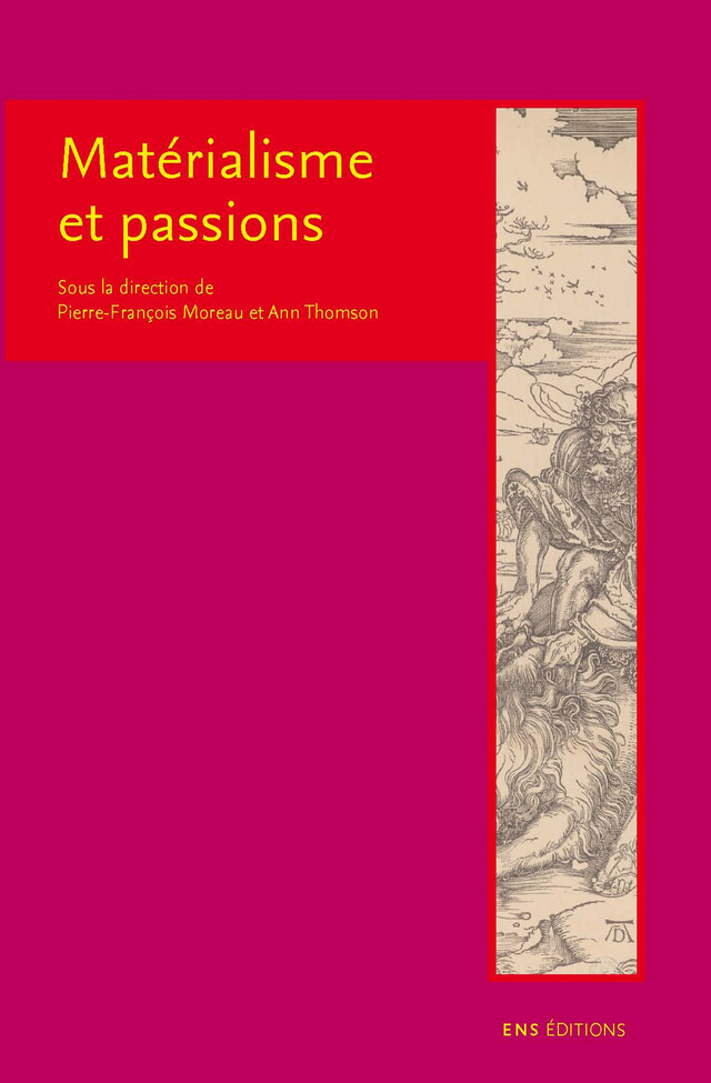 Matérialisme et passions -  - ENS Éditions