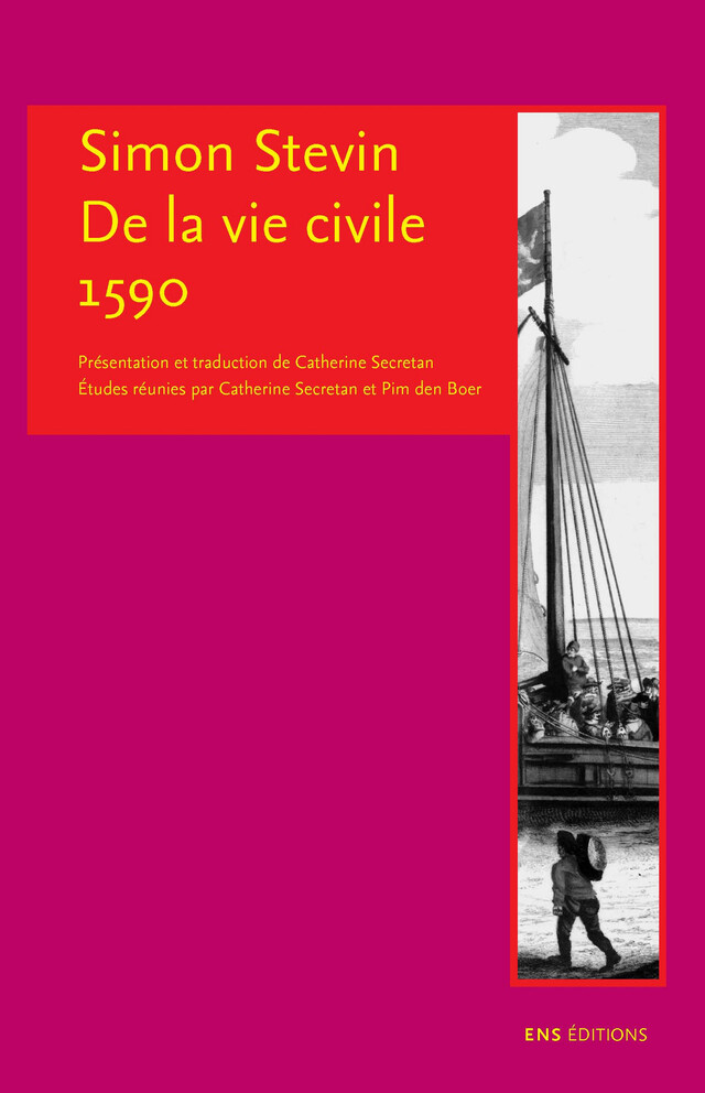 Simon Stevin. De la vie civile, 1590 -  - ENS Éditions