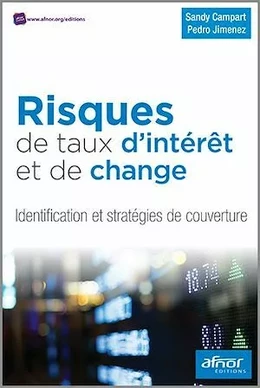 Risques de taux d’intérêt et de change