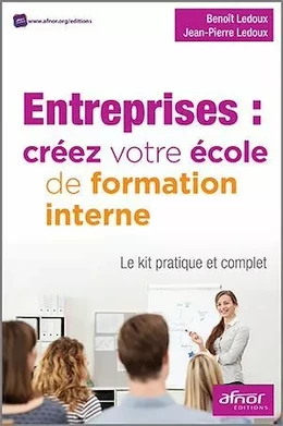 Entreprises : créez votre école de formation interne