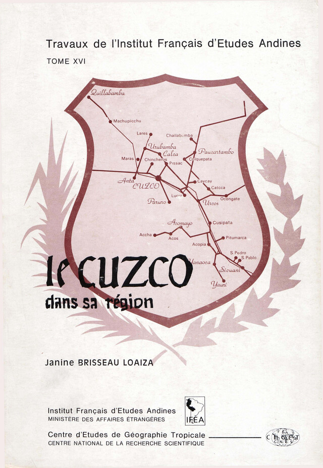 Le Cuzco dans sa région - Jeannine Brisseau-Loaiza - Institut français d’études andines
