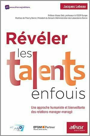 Révéler les talents enfouis - Jacques Lebeau - Afnor Éditions