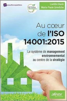 Au cœur de l’ISO 14001:2015