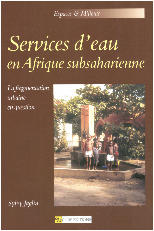 Services d’eau en Afrique subsaharienne - Sylvy Jaglin - CNRS Éditions via OpenEdition