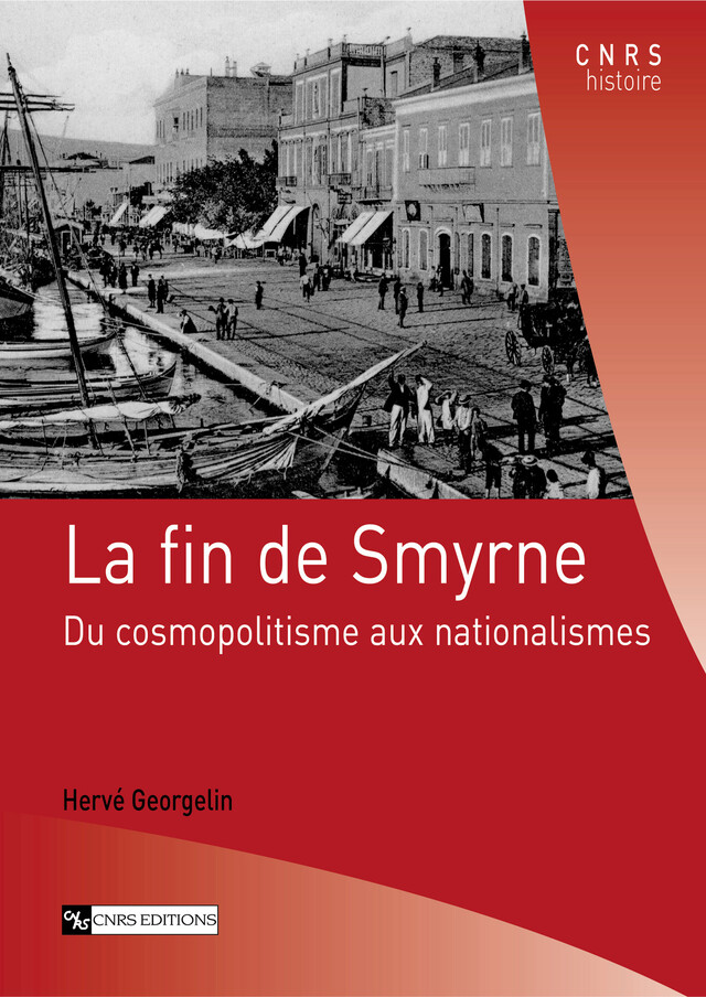 La fin de Smyrne - Hervé Georgelin - CNRS Éditions via OpenEdition