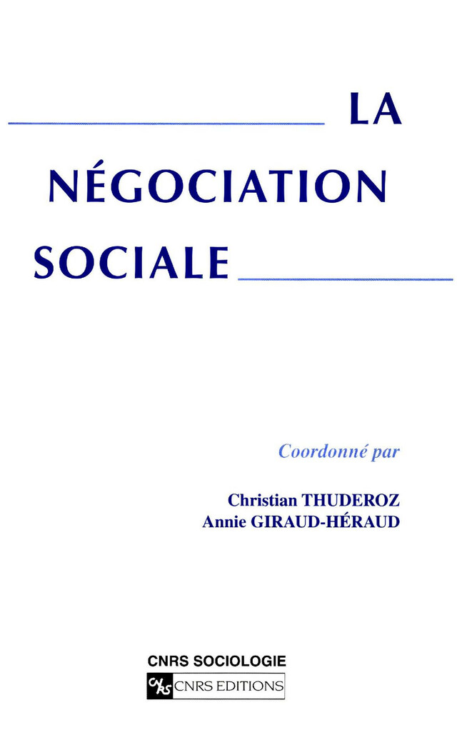 La négociation sociale -  - CNRS Éditions via OpenEdition