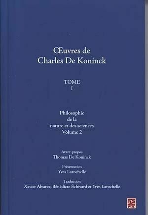 Oeuvres de Charles De Koninck 1 volume 2 - Thomas De Koninck - Presses de l'Université Laval