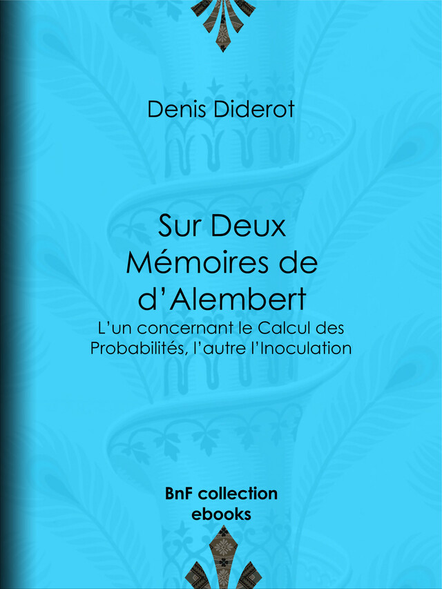 Sur Deux Mémoires de d'Alembert - Denis Diderot - BnF collection ebooks