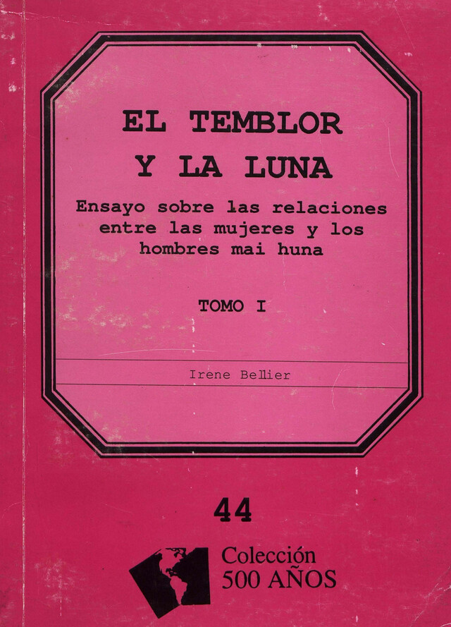El temblor y la luna. Tomo I - Irène Bellier - Institut français d’études andines