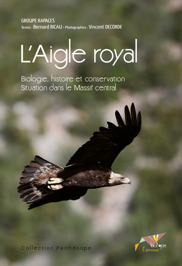 L’Aigle royal - Bernard Ricau, Vincent Decorde - BIOTOPE