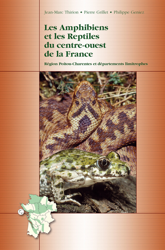 Les Amphibiens et les Reptiles du centre-ouest de la France - Jean-Marc Thirion, Pierre Grillet, Philippe Geniez - BIOTOPE