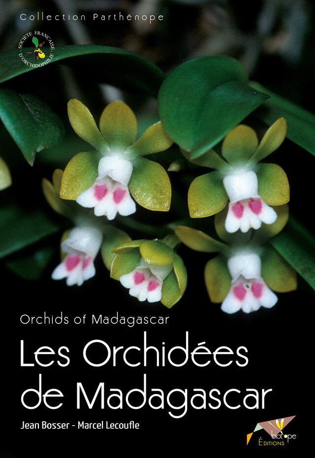 Les Orchidées de Madagascar - Jean Bosser, Marcel Lecoufle - BIOTOPE