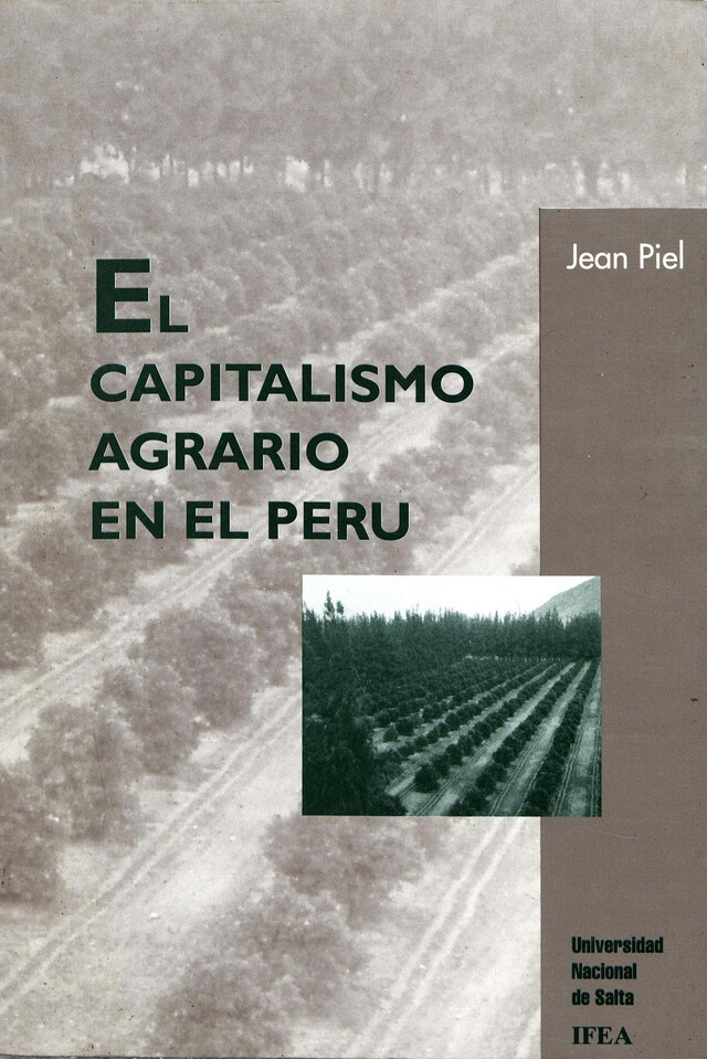 Capitalismo agrario en el Perú - Jean Piel - Institut français d’études andines