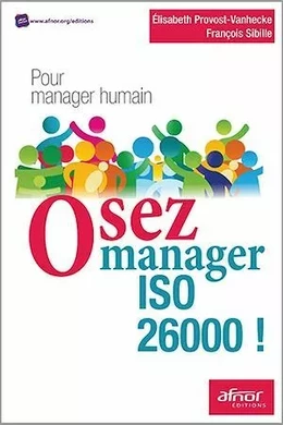 Osez manager ISO 26000 !