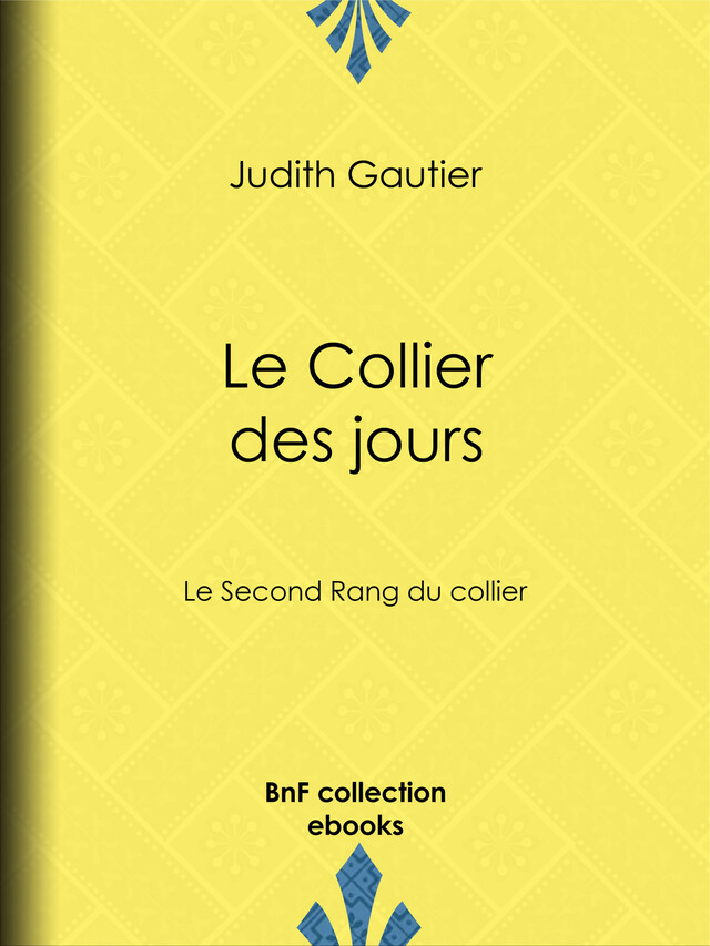 Le Collier des jours - Judith Gautier - BnF collection ebooks