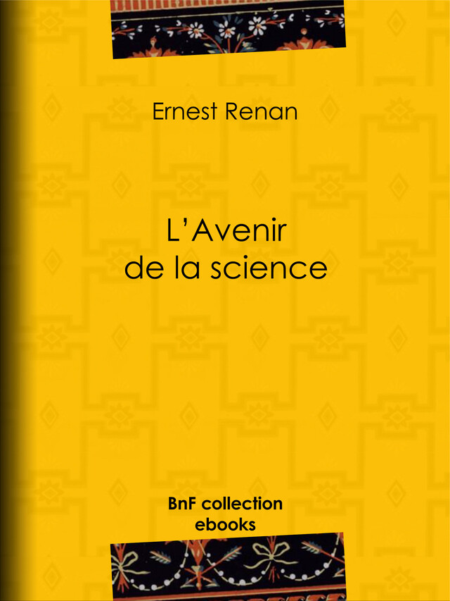 L'avenir de la science - Ernest Renan - BnF collection ebooks