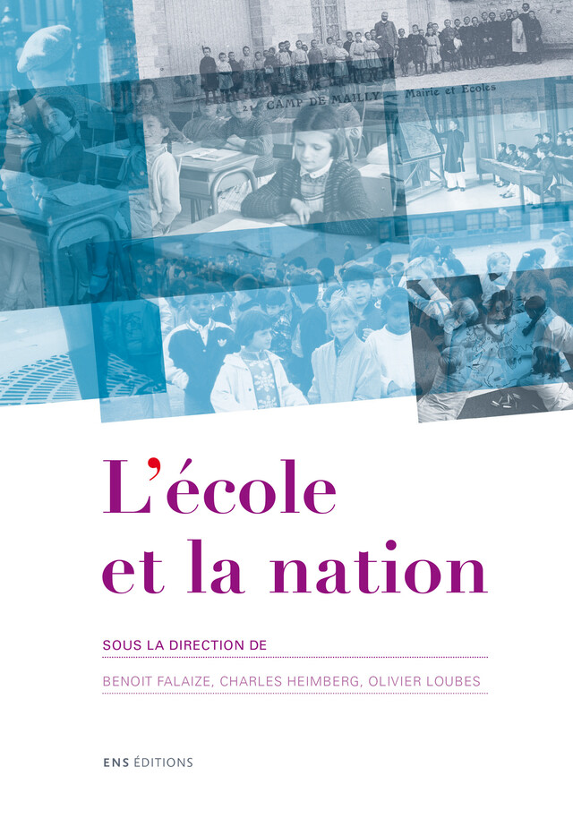 L’école et la nation -  - ENS Éditions