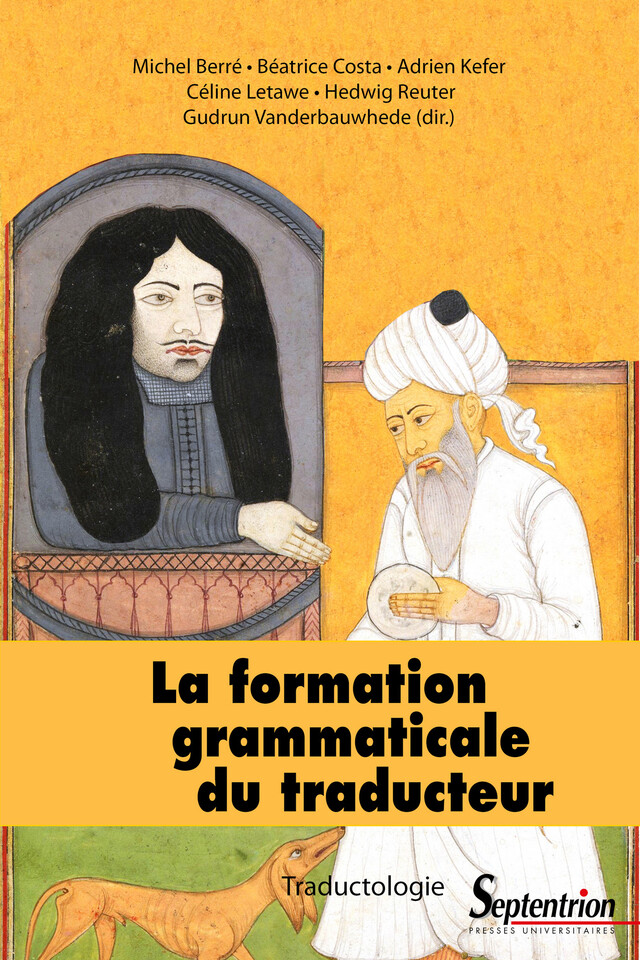 La formation grammaticale du traducteur -  - Presses Universitaires du Septentrion