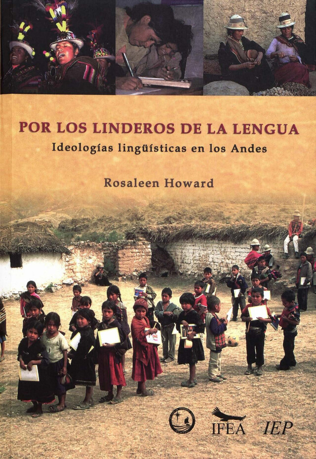 Por los linderos de la lengua - Rosaleen Howard - Institut français d’études andines